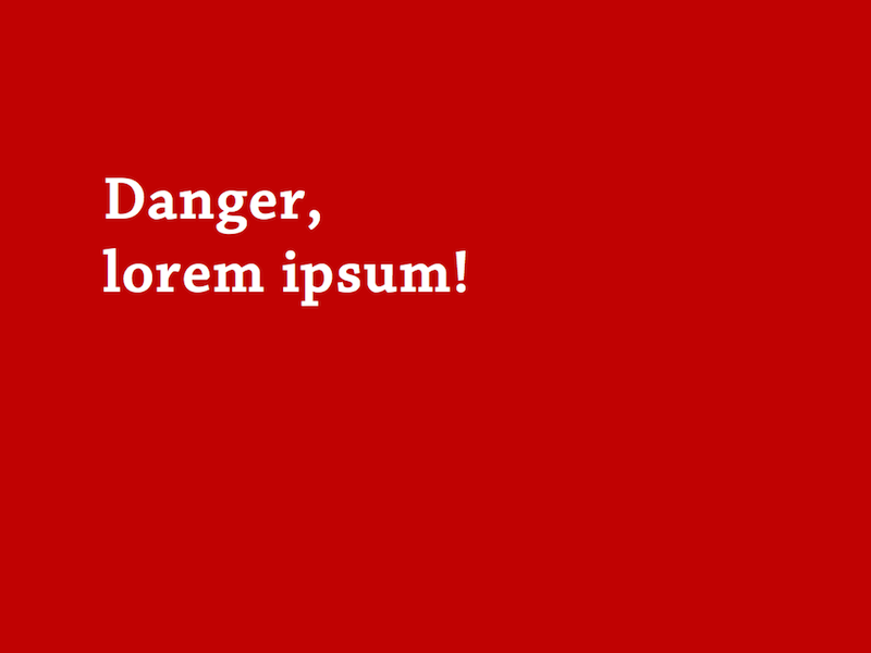 Danger Lorem Ipsum